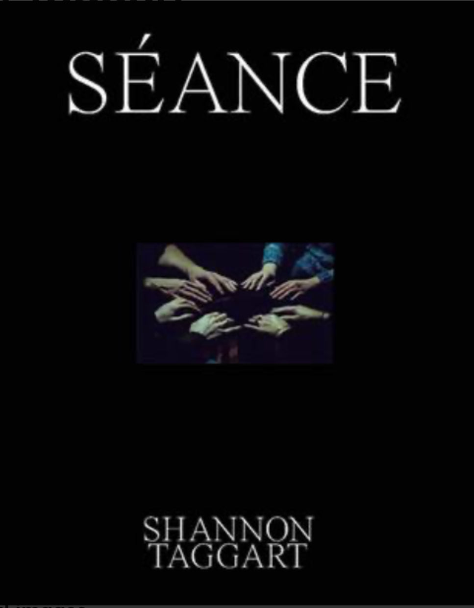 Basket Books:”Séance” by Shannon Taggart