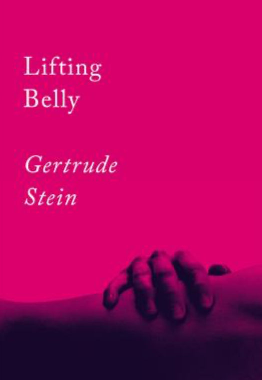 Basket Books: “Lifting Belly” by Gertrude Stein